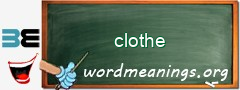 WordMeaning blackboard for clothe